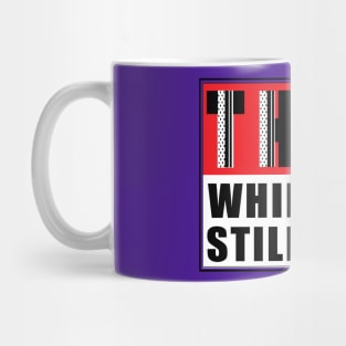 THINK, While It Is Still Legal Mug